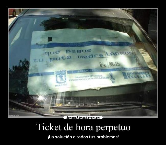carteles ticket hora coche desmotivaciones