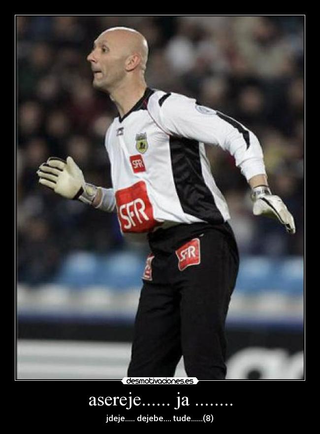 asereje...... ja ........ - jdeje..... dejebe.... tude......(8)