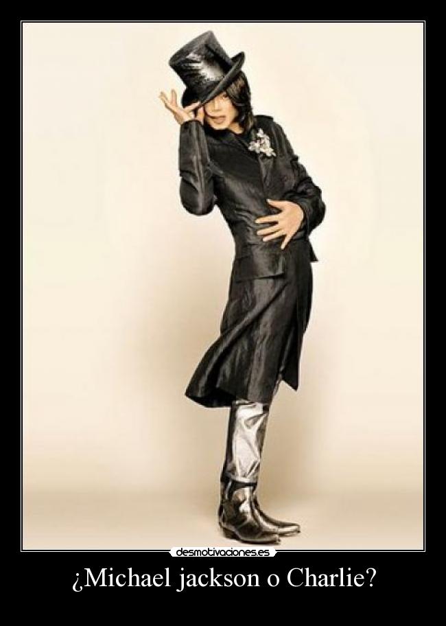 ¿Michael jackson o Charlie? - 