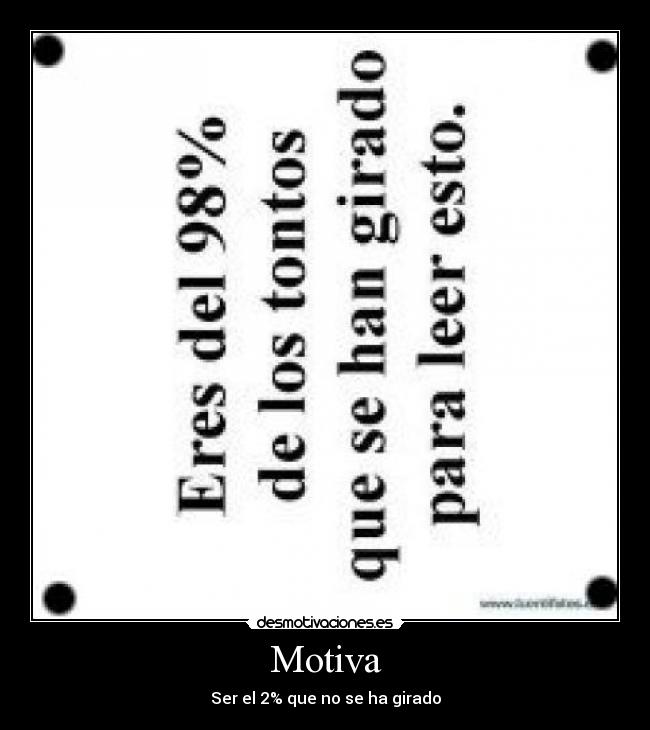 Motiva - Ser el 2% que no se ha girado