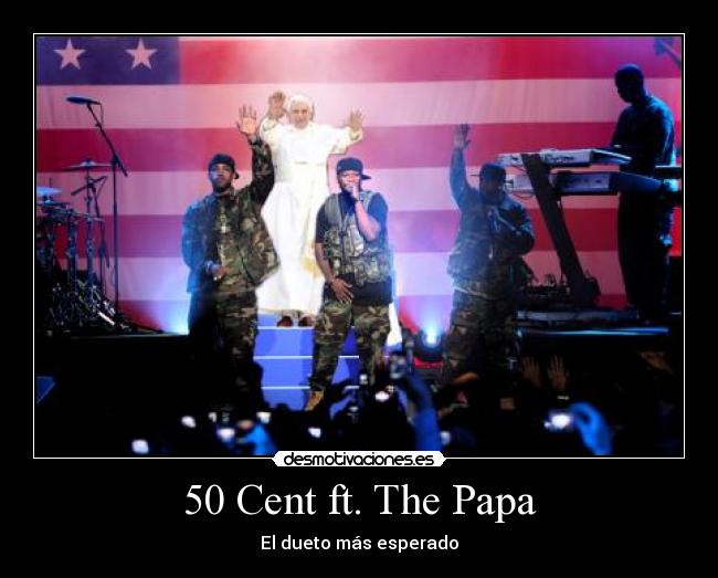 50 Cent ft. The Papa - El dueto más esperado