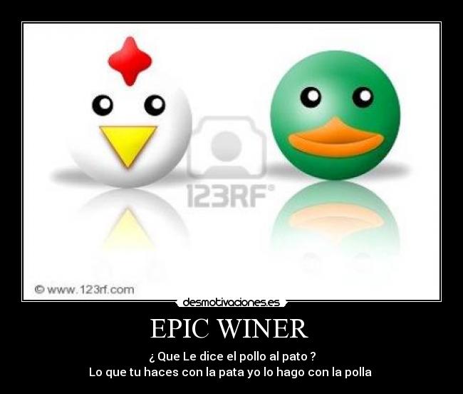 EPIC WINER  - 