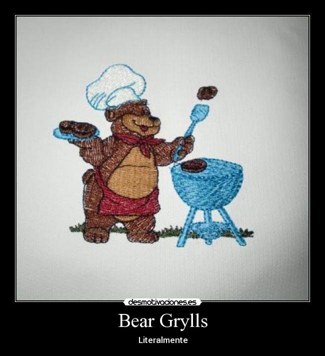 Bear Grylls - Literalmente