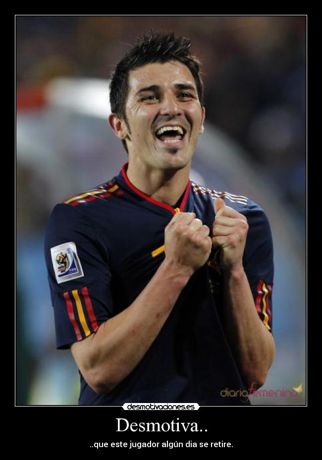 Desmotiva.. - ..que este jugador algún dia se retire.