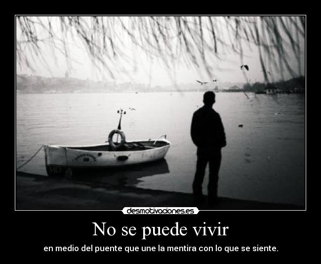 No se puede vivir -