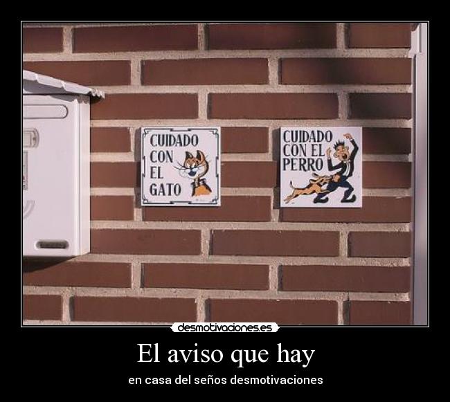 El aviso que hay -