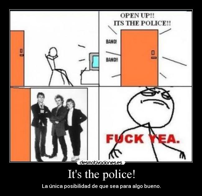 Its the police! - 