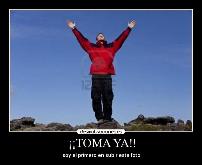 ¡¡TOMA YA!! -