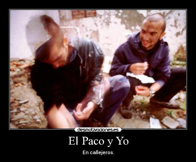 El Paco y Yo - 