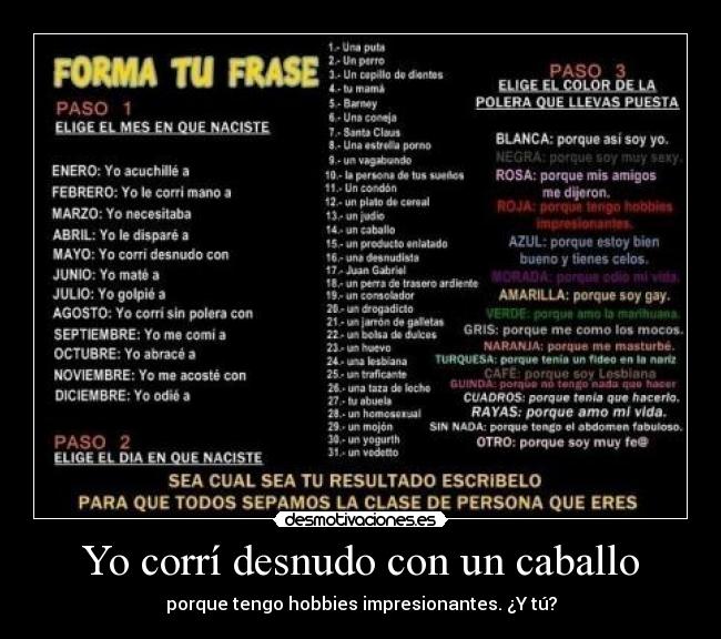 Yo corrí desnudo con un caballo -