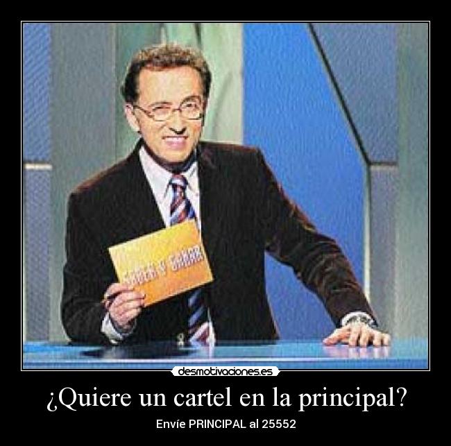 ¿Quiere un cartel en la principal? - 