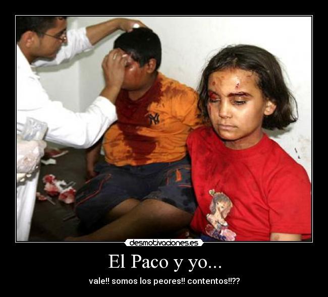 El Paco y yo... - 