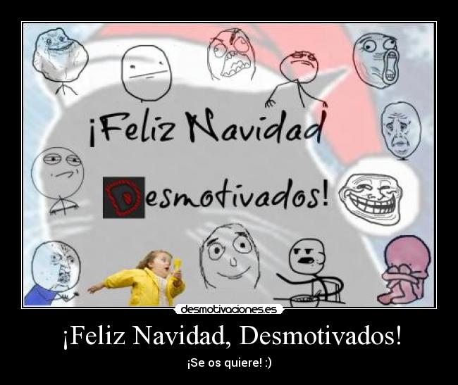 ¡Feliz Navidad, Desmotivados! -