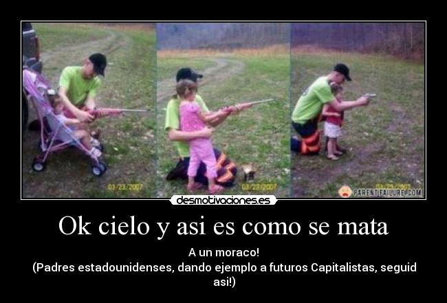 Ok cielo y asi es como se mata - 