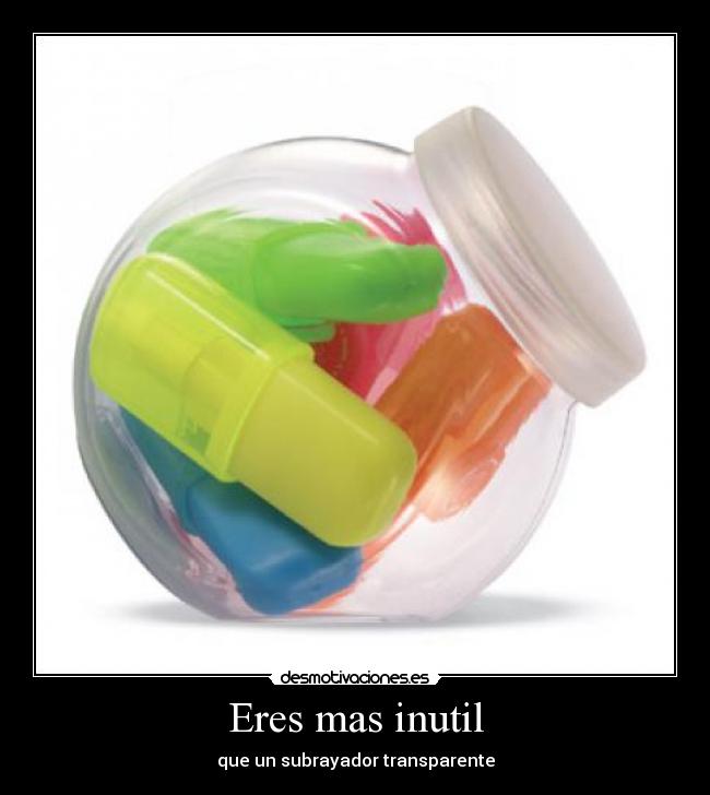 carteles subrayador inutil desmotivaciones