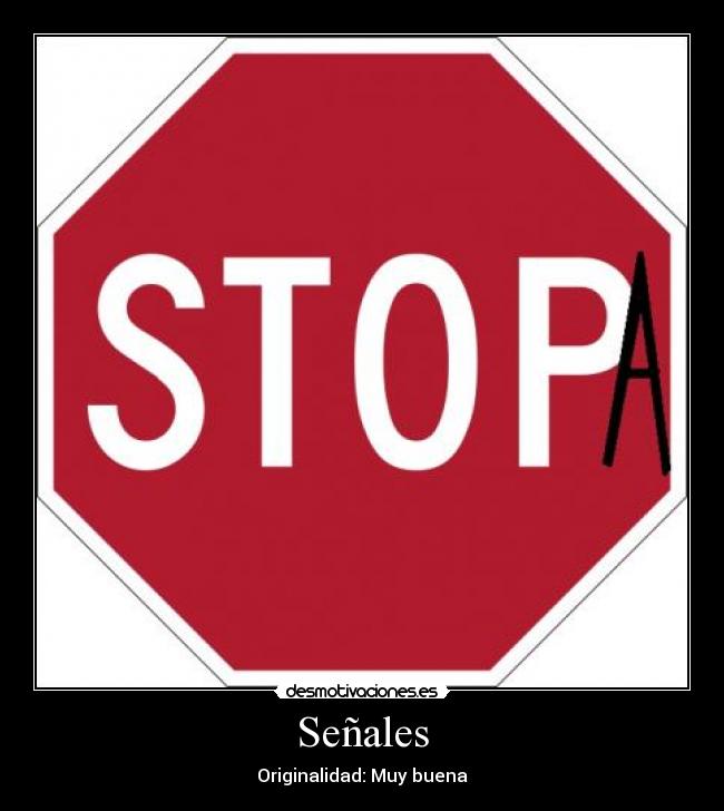 Señales - Originalidad: Muy buena