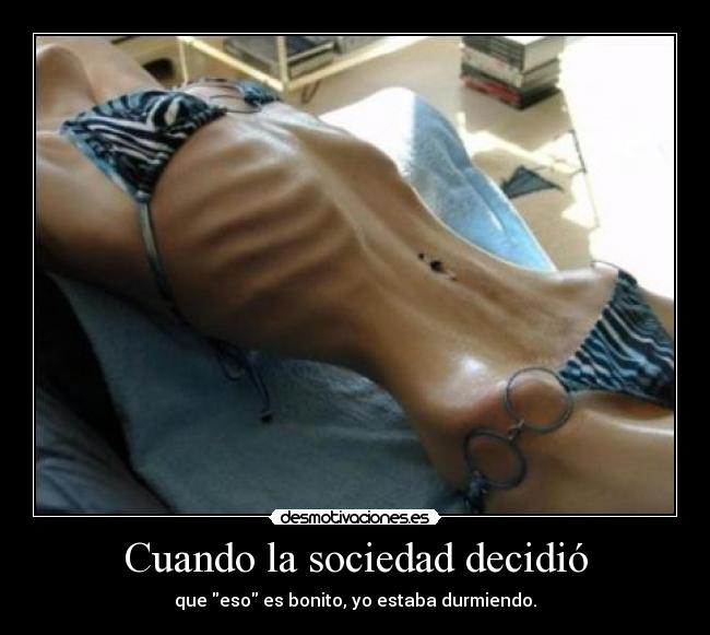 Cuando la sociedad decidió -