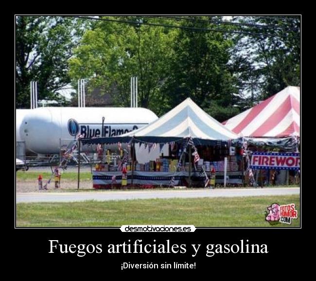 Fuegos artificiales y gasolina -