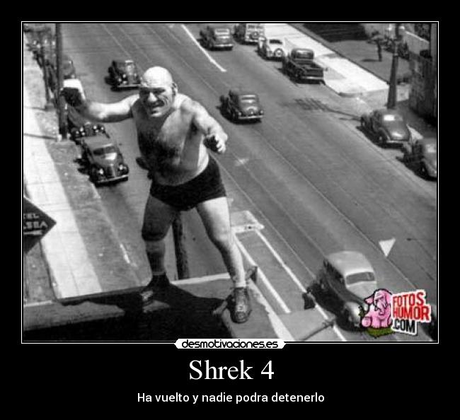 Shrek 4 - Ha vuelto y nadie podra detenerlo