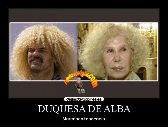 DUQUESA DE ALBA -