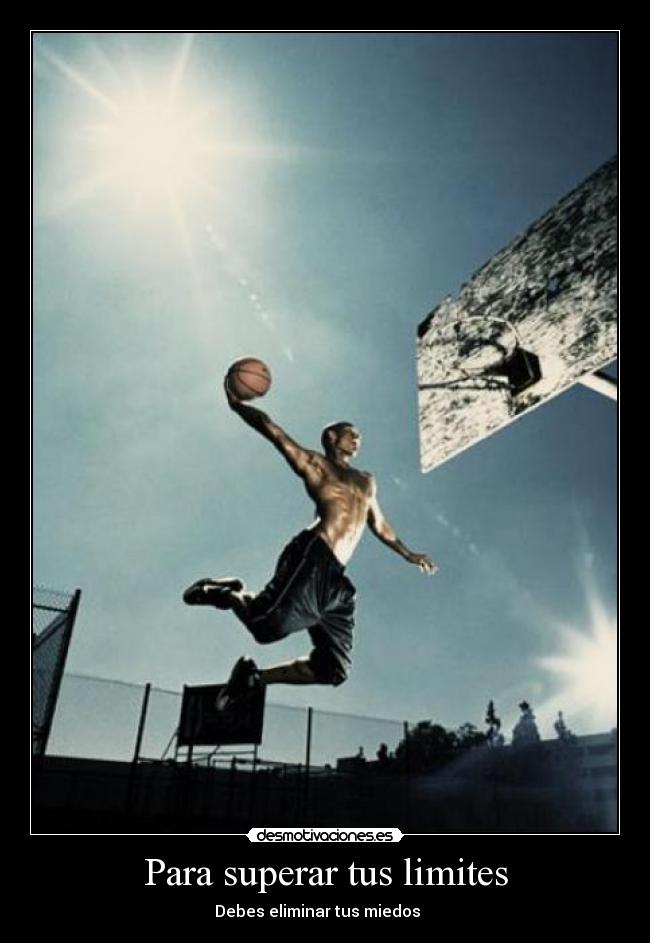 Para superar tus limites -