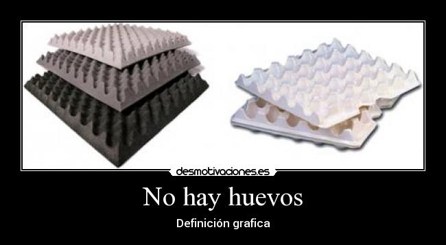 No hay huevos -