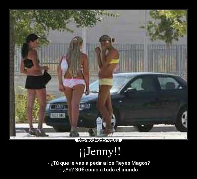 carteles jenny reyes magos puta coche desmotivaciones