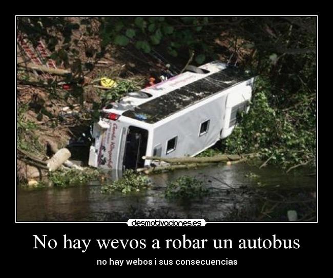 carteles autobus chuck dios bus acidente desmotivaciones