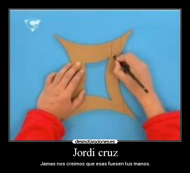 Jordi cruz -