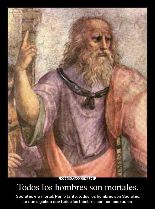 Todos los hombres son mortales. - 