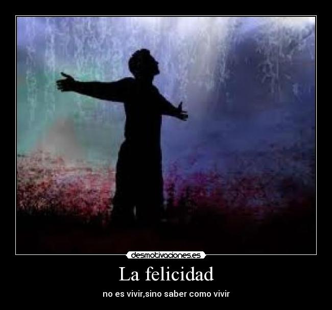 La felicidad -
