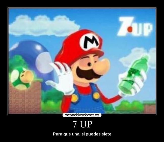 7 UP -