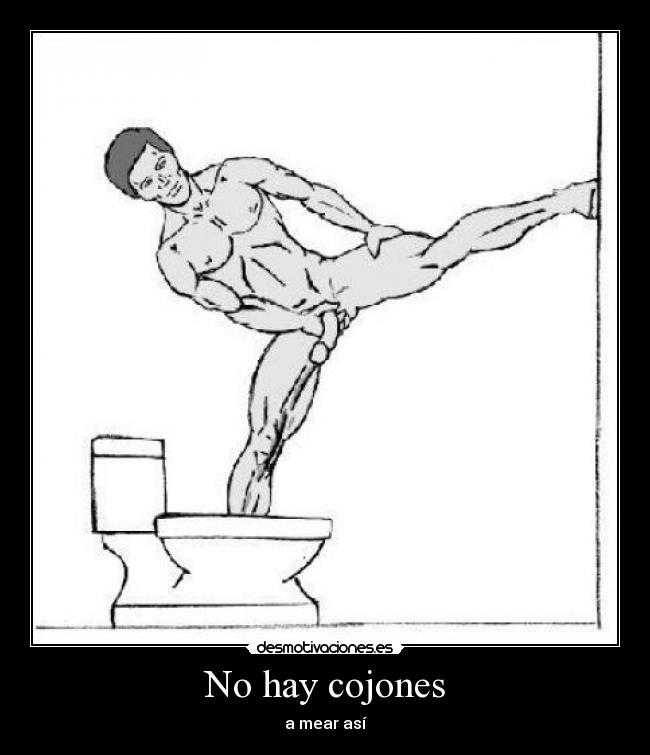 No hay cojones -