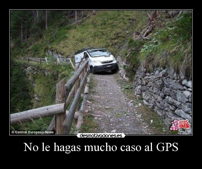 No le hagas mucho caso al GPS - 