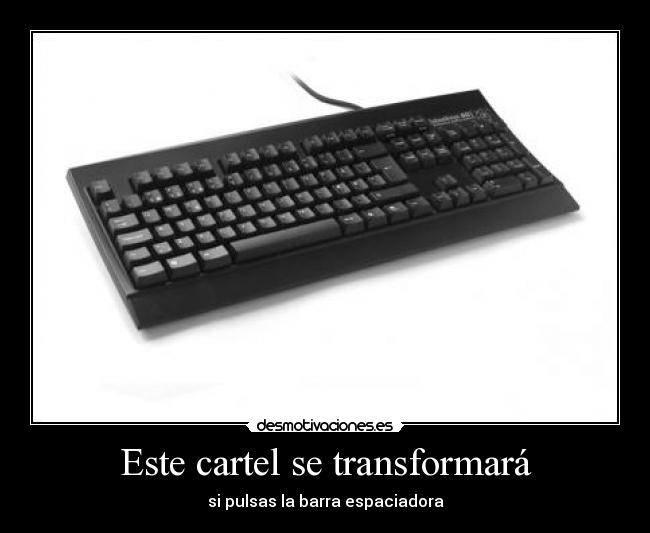 Este cartel se transformará -