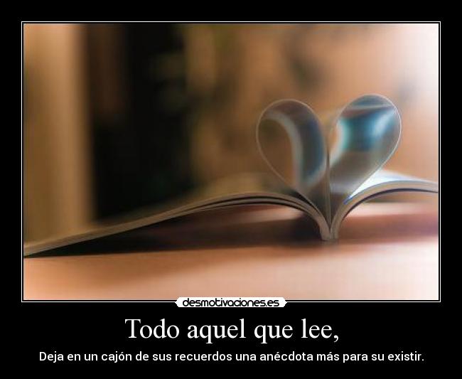 carteles todo aquel que lee desmotivaciones