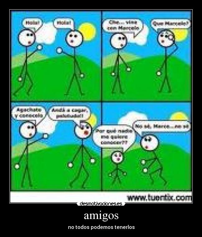 carteles amigos blanco desmotivaciones