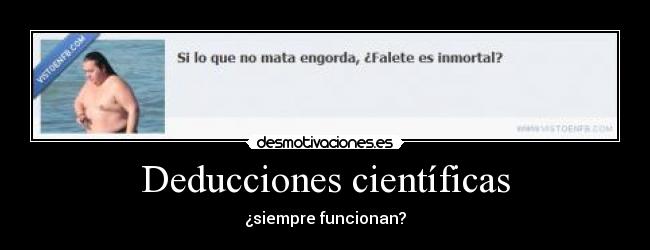 Deducciones científicas - ¿siempre funcionan?