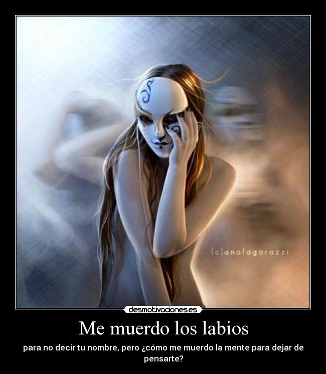 Me muerdo los labios -