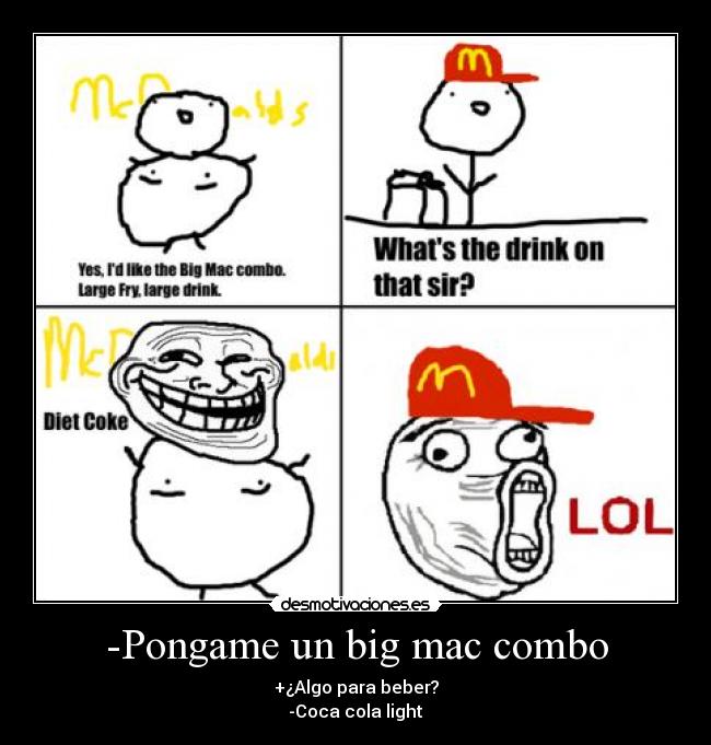 -Pongame un big mac combo -