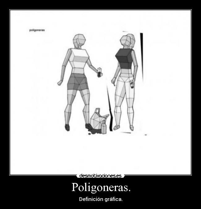 Poligoneras. - 