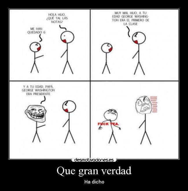 Que gran verdad - 