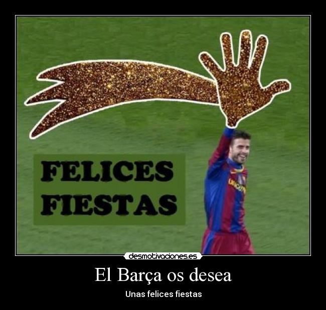 El Barça os desea -