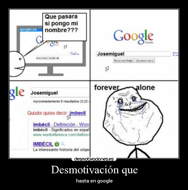 Desmotivación que -