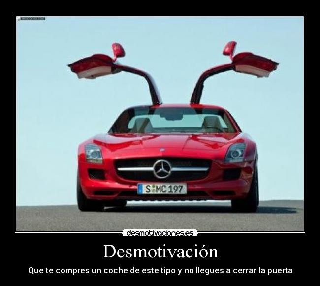 Desmotivación - Que te compres un coche de este tipo y no llegues a cerrar la puerta