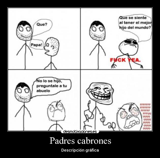 Padres cabrones -