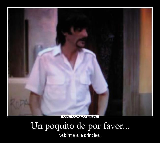 Un poquito de por favor... - 