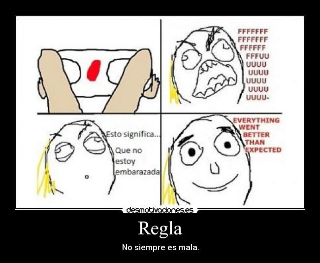 Regla - No siempre es mala.