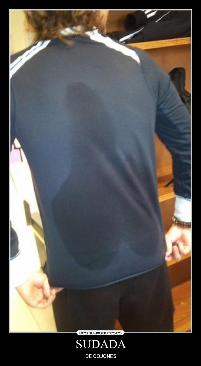 SUDADA - DE COJONES