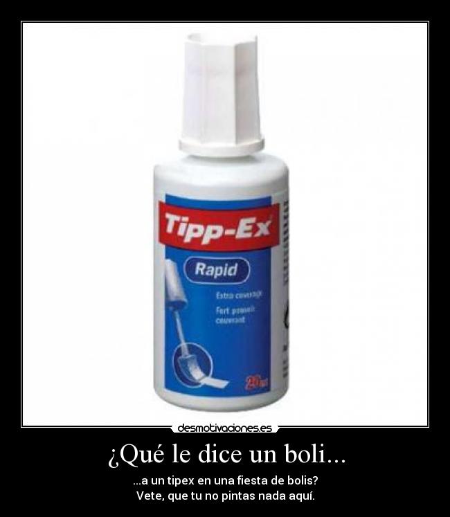 carteles tipex boli desmotivaciones